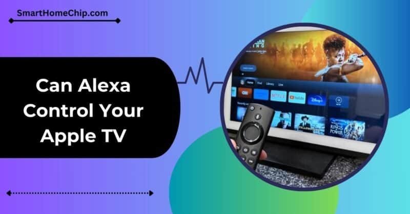 Can Alexa Control Your Apple TV